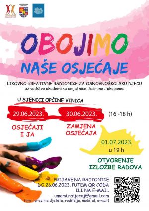 Najava likovno- kreativnih radionica "Obojimo naše osjećaje" Udruge UMAMI Vinica